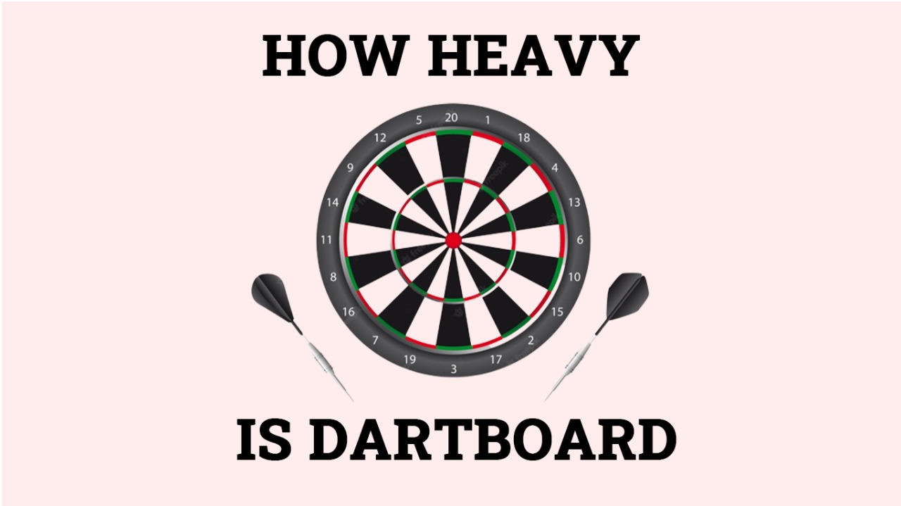 How Heavy is a Dartboard? A Quick Guide